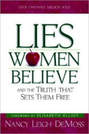 Lies Women Believe by Nancy Leigh DeMoss